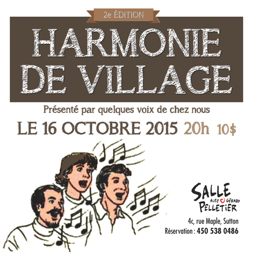 Quelques billets encore dispo pr Harmonie de Village demain soir! Réservez 450-538-0486/salleagpelletier@bellnet.ca