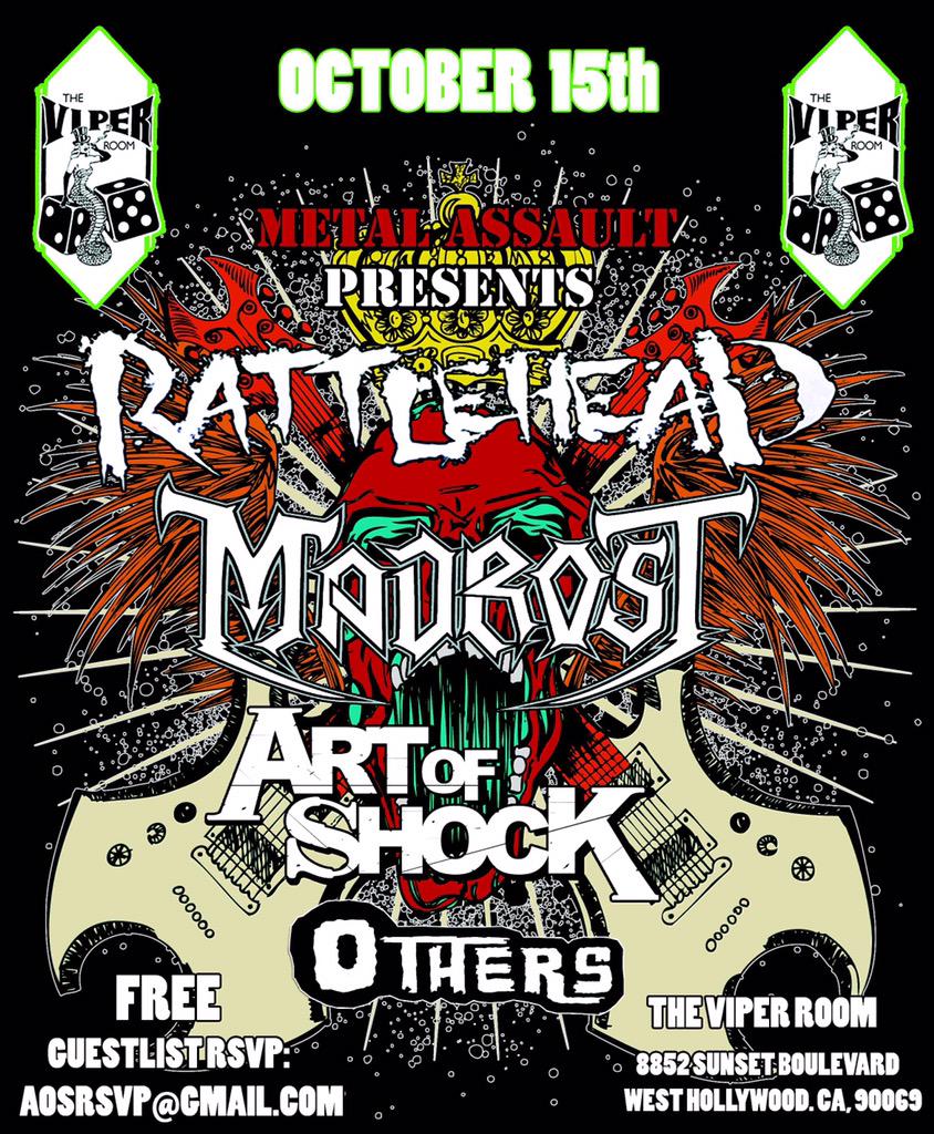 RattleheaD2010's tweet photo. @metalassaultLA and @theVIPERroom present: RattleheaD, Madrost, Art of Shock, The Others and more! Free show w/ RSVP! http://t.co/LBItIy3UlT