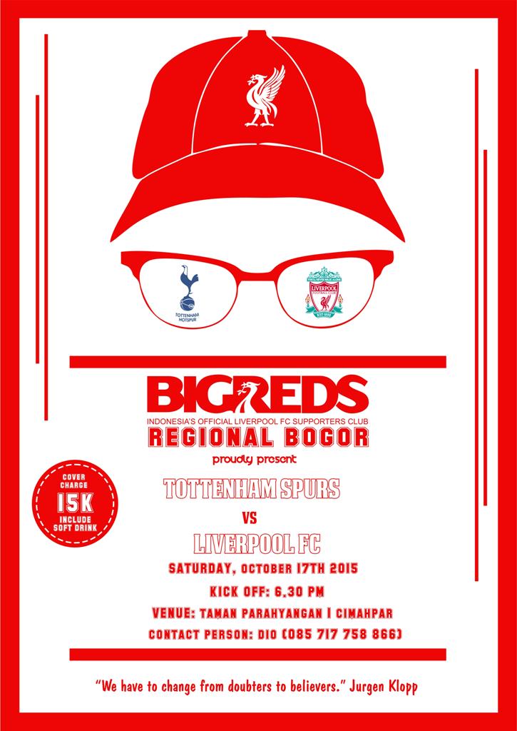 BIGREDS Regional Bogor (@bigreds_bogor) on Twitter photo #Nonber <a href="/BIGREDS_IOLSC/">BIGREDS IOLSC</a> Bogor | Spurs vs #LFC | Sabtu 17/10 | Taman Parahyangan 1 Cimahpar | For detail on pic #Nonber <a href="/BIGREDS_IOLSC/">BIGREDS IOLSC</a> Bogor | Spurs vs #LFC | Sabtu 17/10 | Taman Parahyangan 1 Cimahpar | For detail on pic