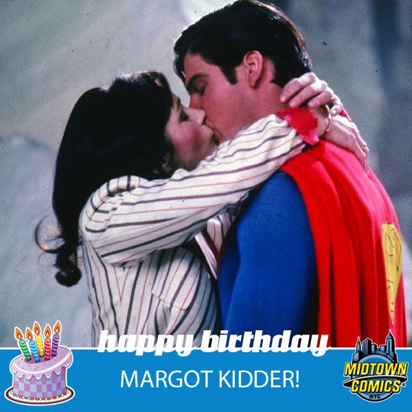 Happy birthday to the from the Christopher Reeve movies, Margot Kidder! 
