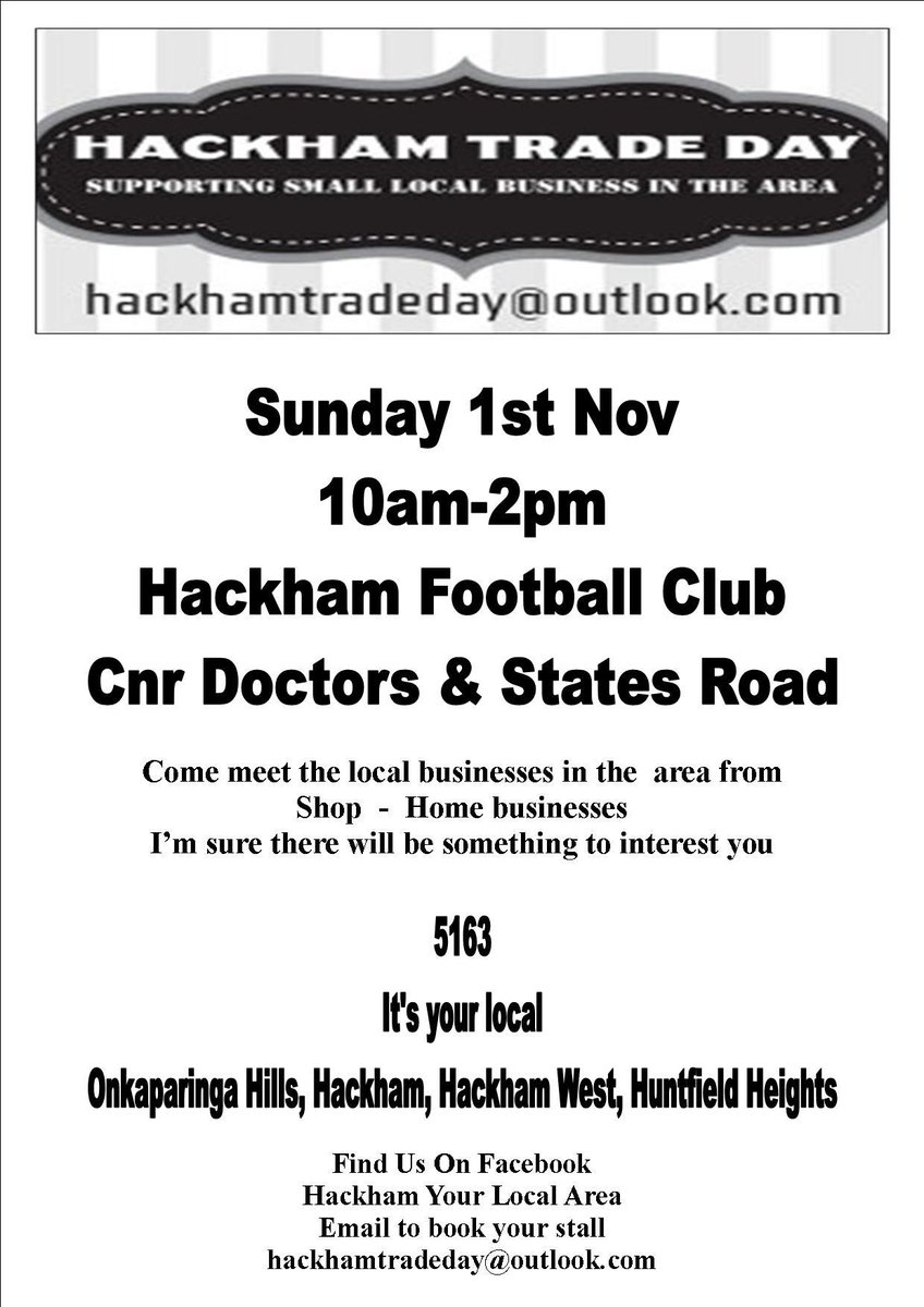 hackhamtradeday's tweet image. Hackham Trade Day  Sunday 1st Nov.  
Hackham Football Club
 cnr Doctors/States Road Hackham
 10am -2pm