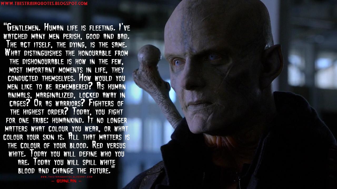 The Strain Quotes on Twitter: "#Quinlan: Gentlemen. Human life is