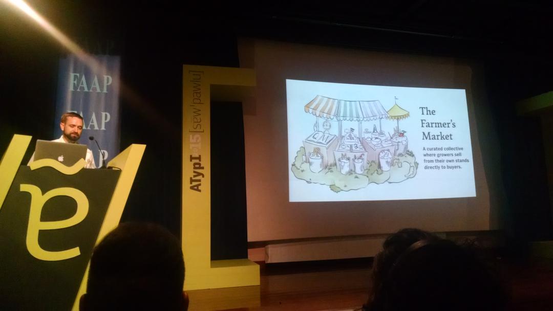 cesarpuertas's tweet image. Stephen Coles proposes the metaphor of farmer&apos;s market as a possibility for font marketing in the future #ATypI2015