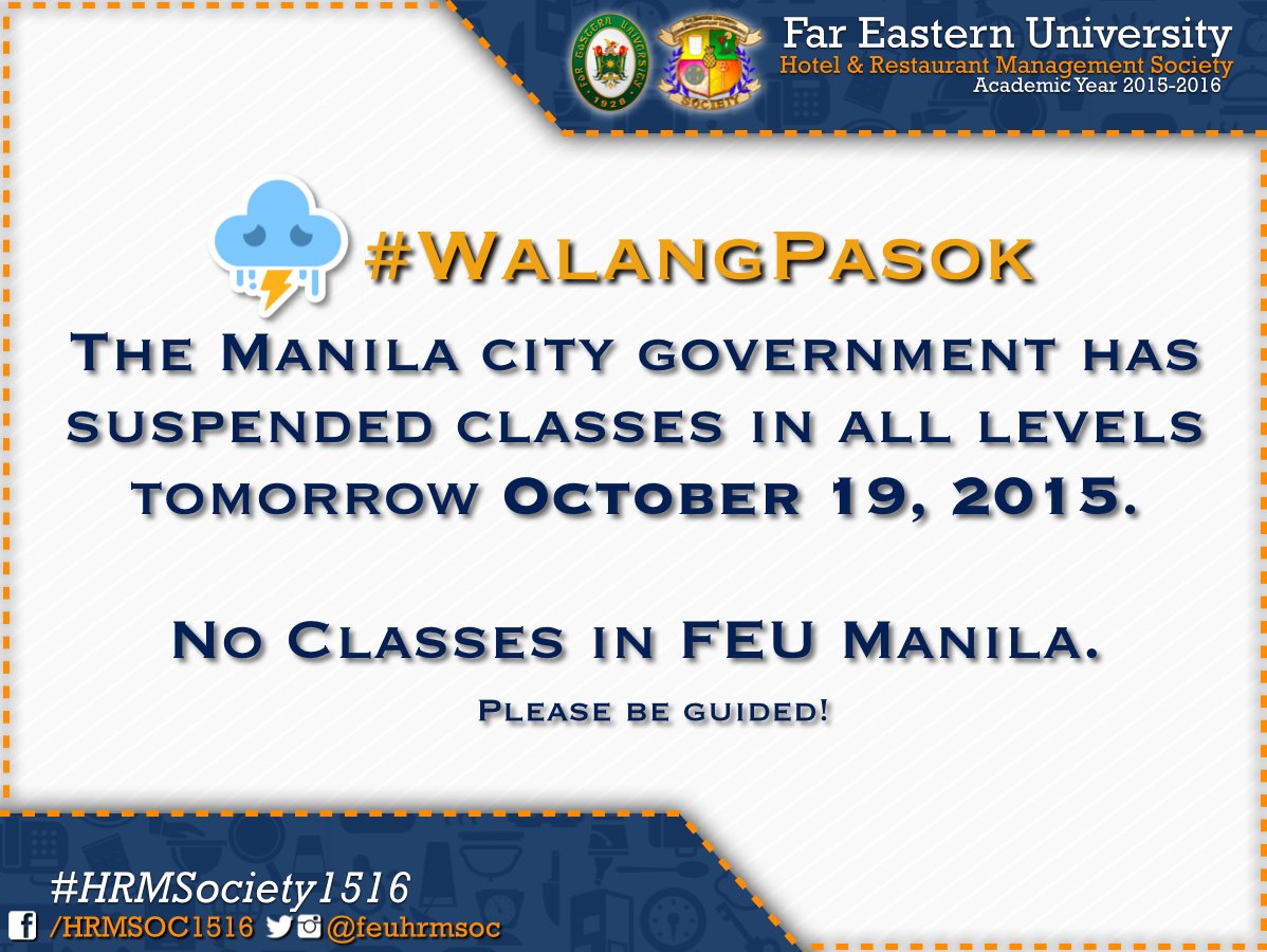 feuhrmsoc's tweet photo. #WalangPasok
Please be guided accordingly. Stay Safe!
#HRMSocUpdate #HRMSociet1516 http://t.co/crtG3nenb2