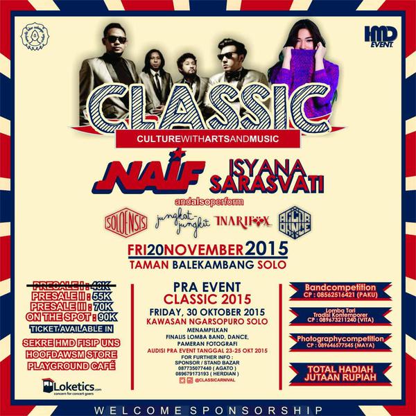 CLASSIC 2015 // NAIF - ISYANA SARASVATI // Friday, Nov 20th 2015 // Taman Balekambang, Solo. Get your ticket now!