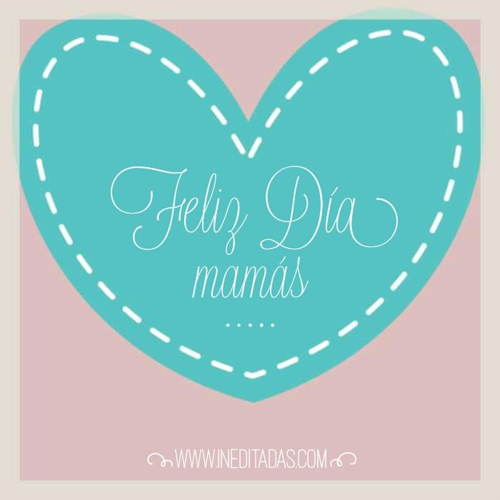IneditadaS's tweet image. ¡Que tengan un bellísimo día para disfrutar! #FelizDiaMamá