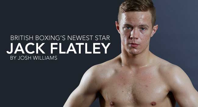 TOPCLASSBOXING's tweet image. BRITISH BOXING'S NEWEST STAR | JACK FLATLEY | @J_Williams1994 - go.shr.lc/1ZOHF7P #OneToWatch #boxing