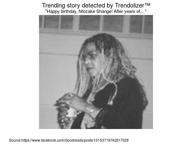 Happy birthday, Ntozake Shange! After years of... 