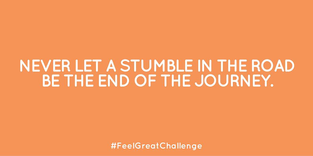 You can handle whatever this week throws your way! #IFeelGreat #FeelGreatChallenge