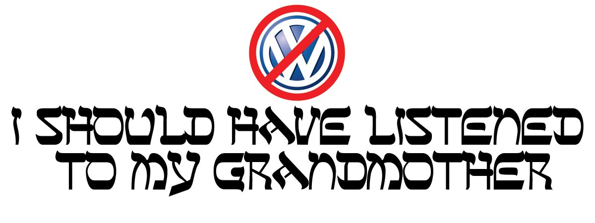fckvw's tweet photo. #VWGate Guilty as charged
#YiddisheMame #JCrush #JewishMother #Humor #Funny #Motherhood  #Jewish #Grandmother http://t.co/IzTrzS4dIS
