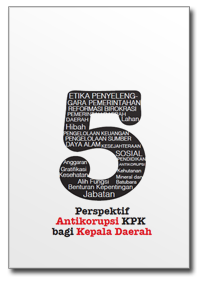 [ACCH] Buku Putih: 5 Perspektif Antikorupsi KPK bagi Kepala Daerah, unduh disini -> bit.ly/1GAfvlm
