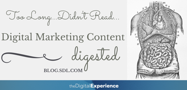 DigitalExpBlog's tweet image. TL;DR #21 – digital marketing content digested bit.ly/1ODySlE