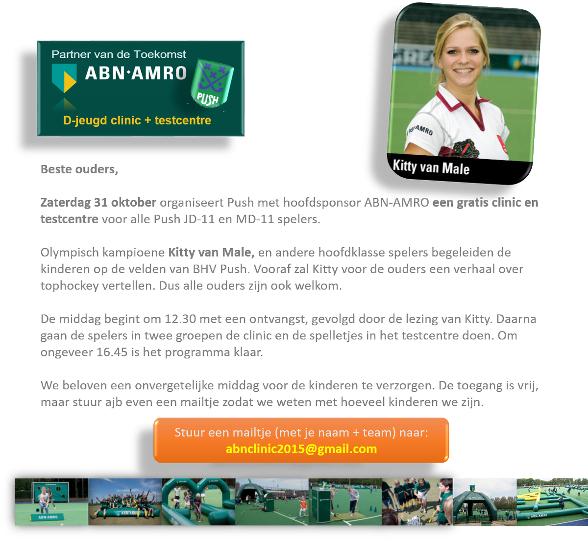 31 oktober 2015 gratis clinic voor D-jeugd van <a href="/BHVPush/">BHVPush</a>. Met olympisch kampioen Kitty vd Male.