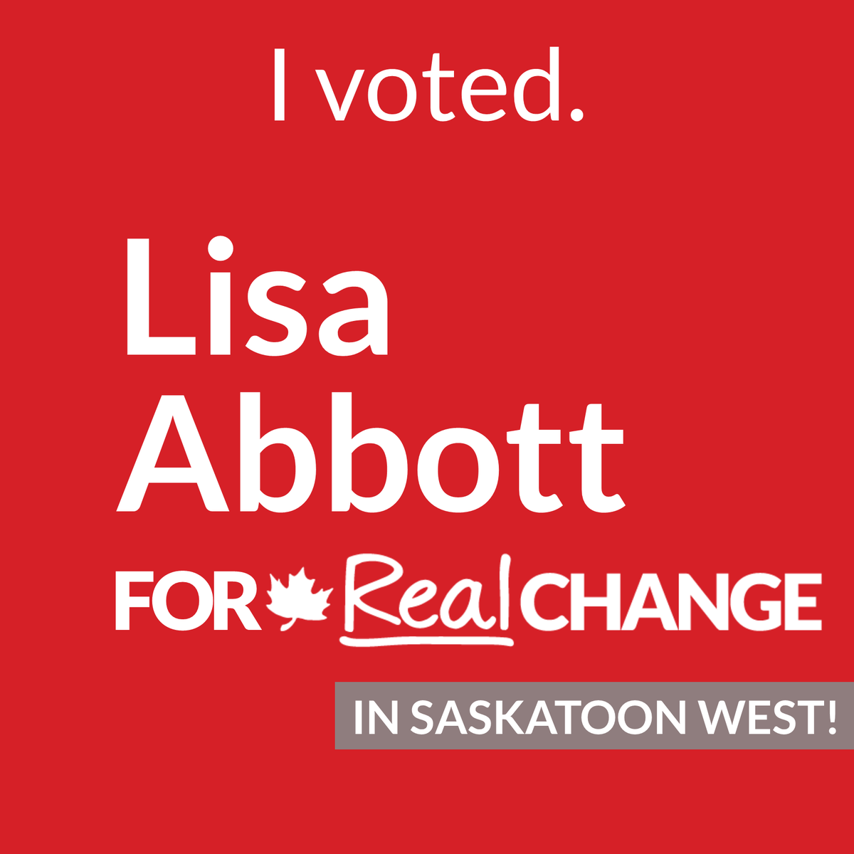 LisaAbbott_SW's tweet photo. Show your pride in voting for #RealChange in #SaskatoonWest! #Elxn42 #YXE #LPC #TeamLisa http://t.co/hTI7KLuHUq