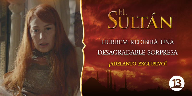 canal13's tweet photo. Hoy capítulo larga duración ¡Mira aquí un adelanto exclusivo de #ElSultán! > https://t.co/Qh7QuBcP1s https://t.co/ldfavAmh13