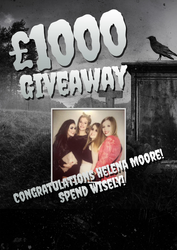 CONGRATULATIONS Helena Moore, the lucky winner of our £1000 Halloween giveaway! 

Spend Wisely! 😈