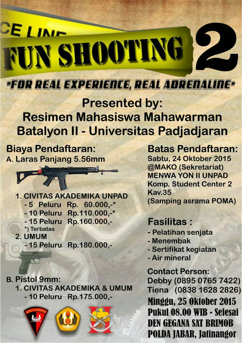 Resimen Mahasiswa Batalyon II Unpad Present :

FUN SHOOTING
"For Real Experience, Real Adrenaline"