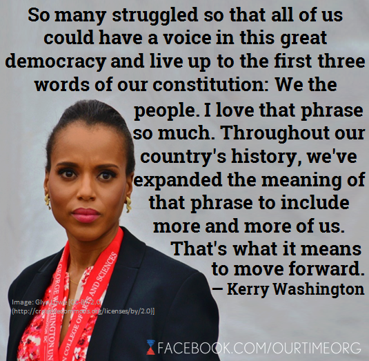ourtimeorg's tweet image. Well said @kerrywashington.

Register to vote: ourtime.org/vote.
