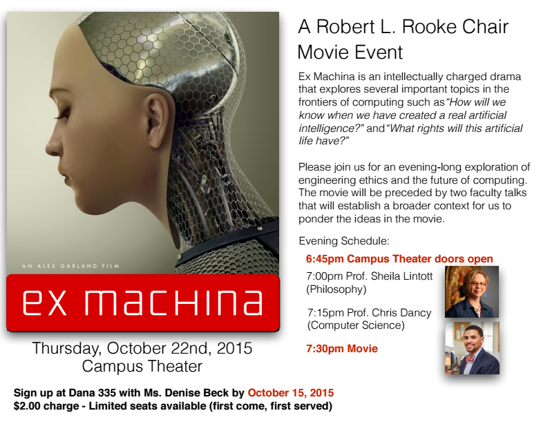 BucknellCS's tweet image. Thursday: we have @campustheatre to watch Ex Machina and hear from @ProfDancy (CS) and @sheilatott (Philosophy)