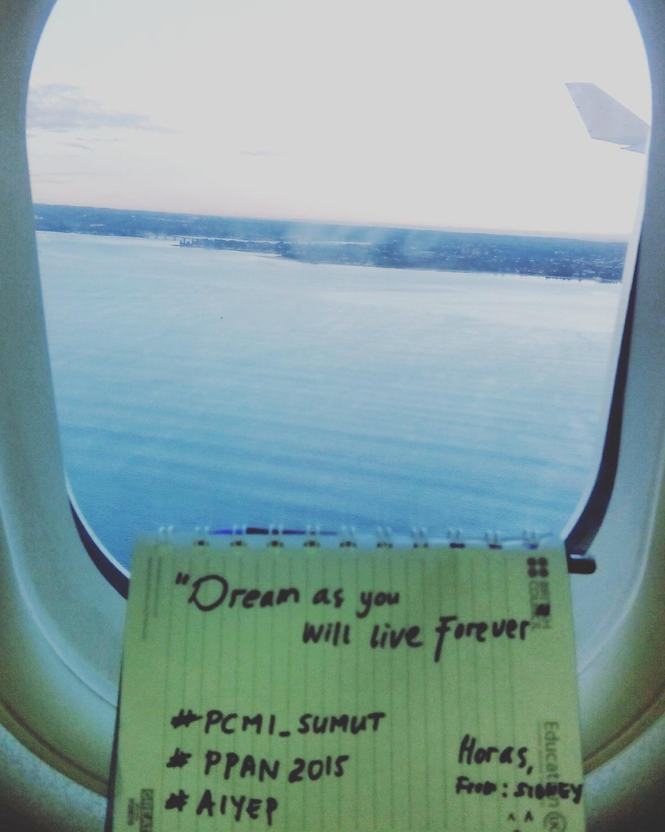 "Dream as if u will live forever. Live as if u will die tomorrow"

Horas, from Sidney.

#PPAN2015 #PCMI_SUMUT #AIYEP
