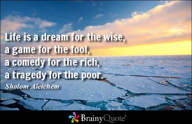 Sholom Aleichem.- #quote #image Via https://t.co/pliUAd2REL https://t.co/HtXP9ckUCN<a href="/tag/quote"class="tags">#quote</a><a href="/tag/image"class="tags">#image</a>
