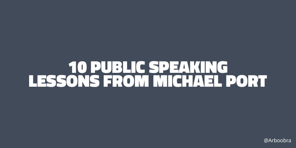 arboobra's tweet photo. 10 #PublicSpeaking Lessons From @MichaelPort. https://t.co/3ePPbYQ8Cu by @jonathanlifan https://t.co/NIdQpkAXDu