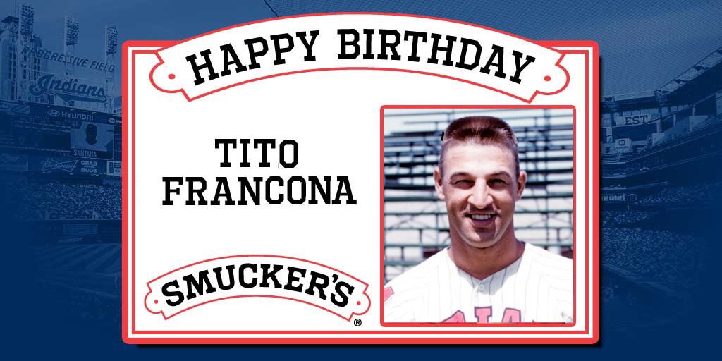 Indians: Happy birthday from us and Smuckers to two Tribe legends -- Tito Francona and Carlos Baerga! 