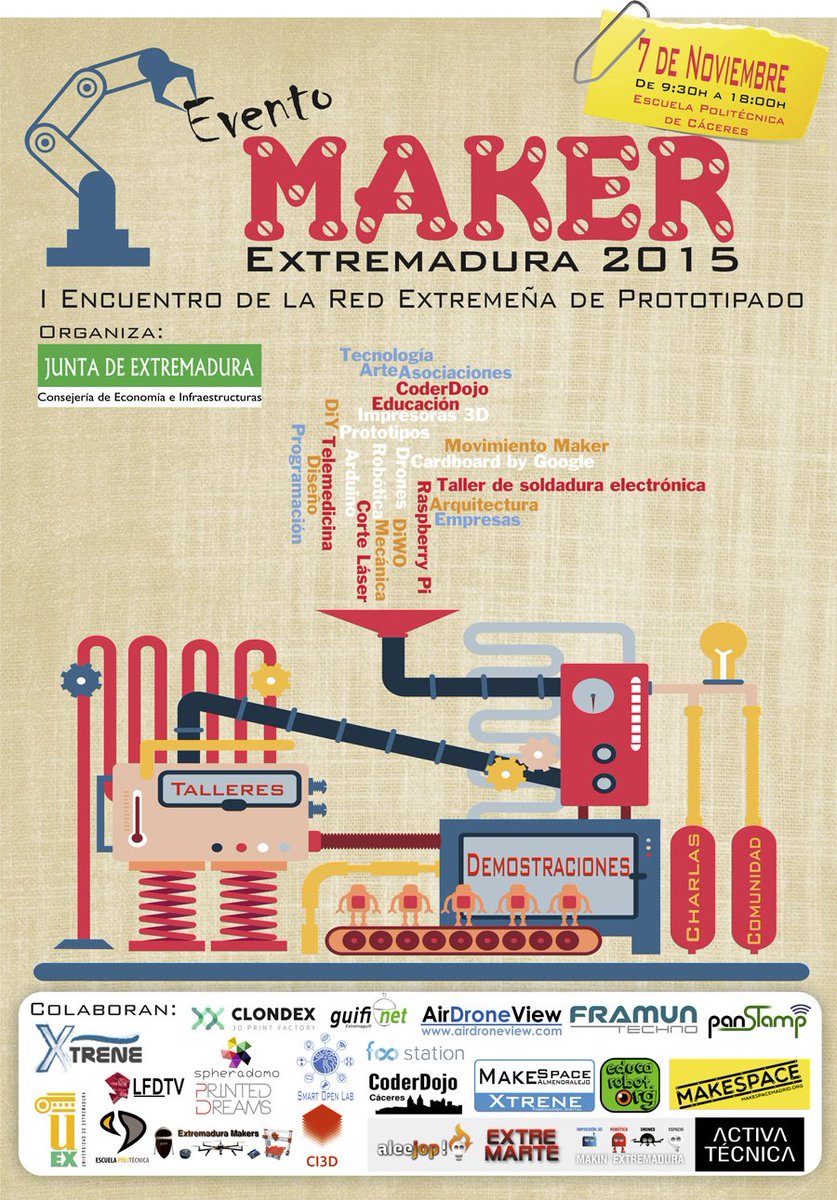 #MakerExtrem2015 - Impresoras 3D, Arduinos, Demo de corte láser, Raspberry Pi, Drones,... ¿Te lo vas a perder?