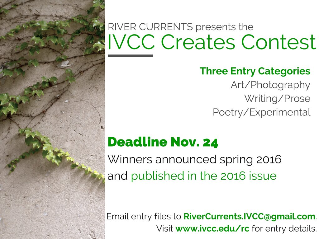 IVwrites's tweet photo. Nov 24 deadline for #IVCC River Currents submission call and #ivcccreates contest!! Details: https://t.co/waB0U8MEgt https://t.co/iKZViJtrxA