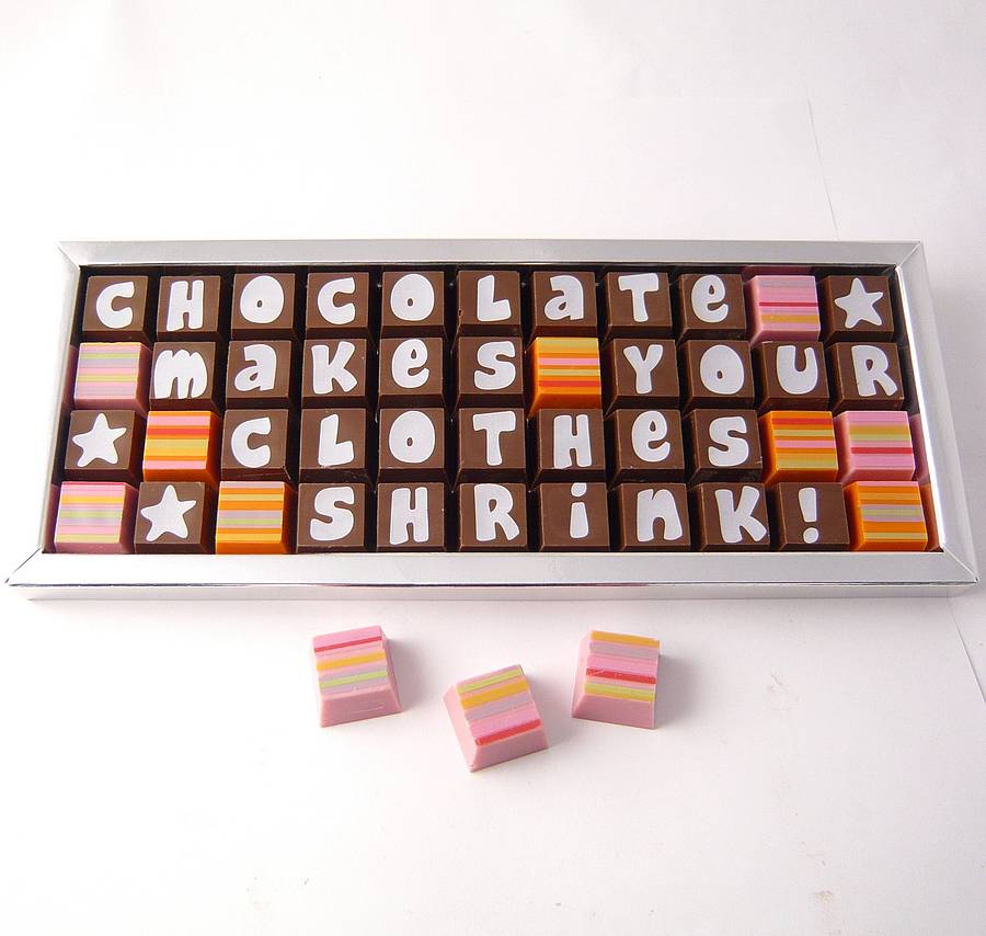 Chocolates's tweet image. Chocolate makes your clothes shrink!