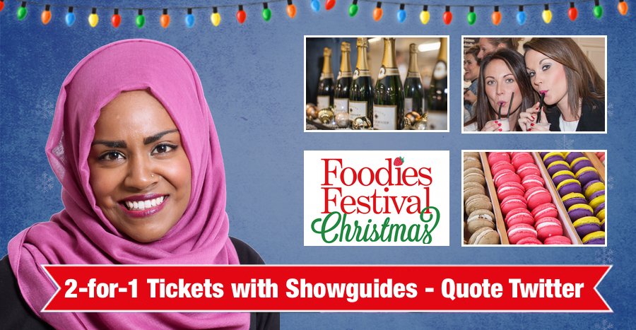 foodiesfestival's tweet photo. 2-for-1 tickets with showguides to #FoodiesXmas in Edinburgh, London and Harrogate. Book at https://t.co/LNzr3uQ0Of https://t.co/lZcwnPpLBl