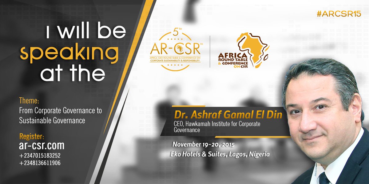 ThistlePraxisNG's tweet photo. #CountDown14Days Register to Join Dr. Ashraf Gamal El Din at this year AR-CSR Conference #Sustainability #ARCSR15 https://t.co/ATE5TEDeH5