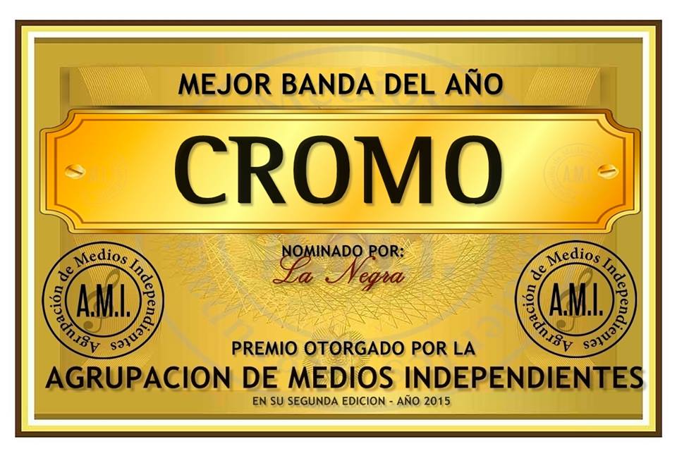 cromorock's tweet photo. Gracias @PremiosAmi La Negra Prensa @RevistaElBondi @DeAcaaaa yTodos los medios d la AMI. CROMO nom Mejor Banda 2015 https://t.co/A8ee38jaUR