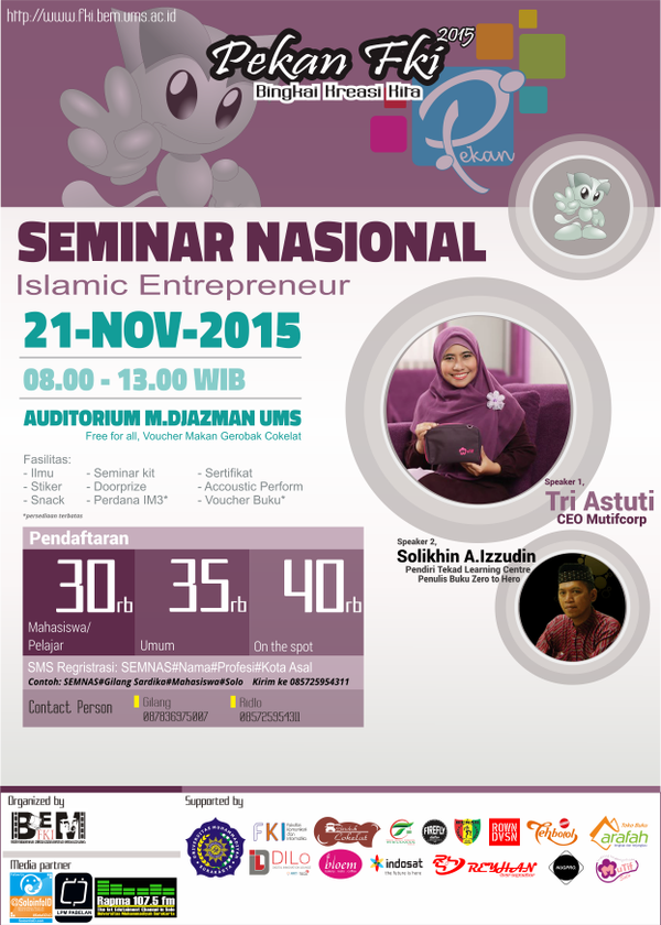PEKAN FKI SEMINAR NASIONAL ISLAMIC ENTREPRENEUR 21 NOVEMBER 2015 @ GOR UMS @bemfki15