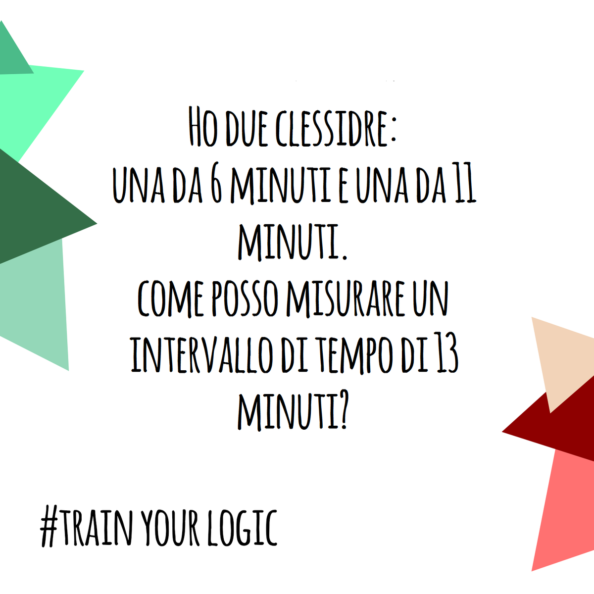train_logic's tweet photo. #quiz per #cominciare bene la #settimana! #sfida i tuoi #amici seguici! #LQ #logicquestion #logicgame  #trainlogic https://t.co/FV3x85IqAk