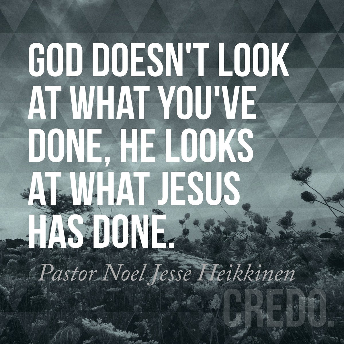 rivchurch's tweet photo. "When God looks at you, He doesn't look at what you've done, He looks at what Jesus has done." - @noeljesse https://t.co/UY0Tbx605H