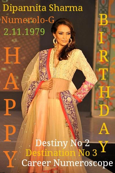 Happy Birthday Dipannita Sharma !!! Numerolo-G 