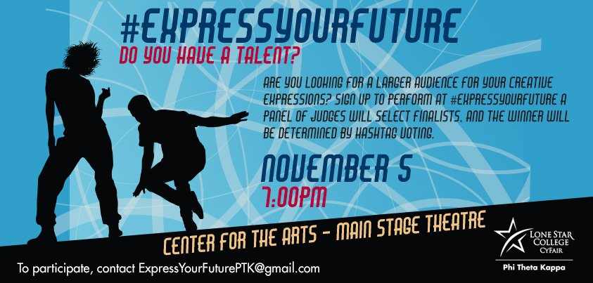 LSCCyFair's tweet photo. Do you have a talent? Sign up to perform at #ExpressYourFuture on Nov 5 at 7 pm at ExpressYourFuturePTK@gmail.com https://t.co/qb76Zx7s9G