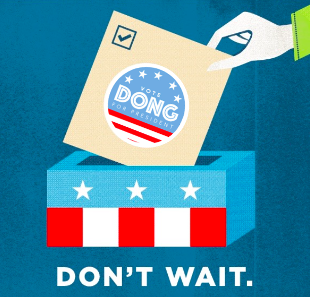 Have you figured out when you're going to vote tomorrow?
VOTE DONG ON NOVEMBER 3!