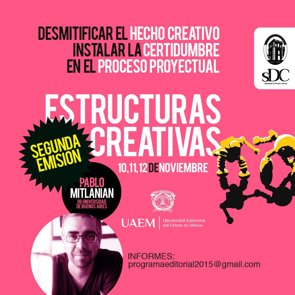 EditorialUAEMEX's tweet image. Pablo Mitlanian, DG de la Universidad de Buenos Aires, impartirá la segunda edición de este taller para diseñadores