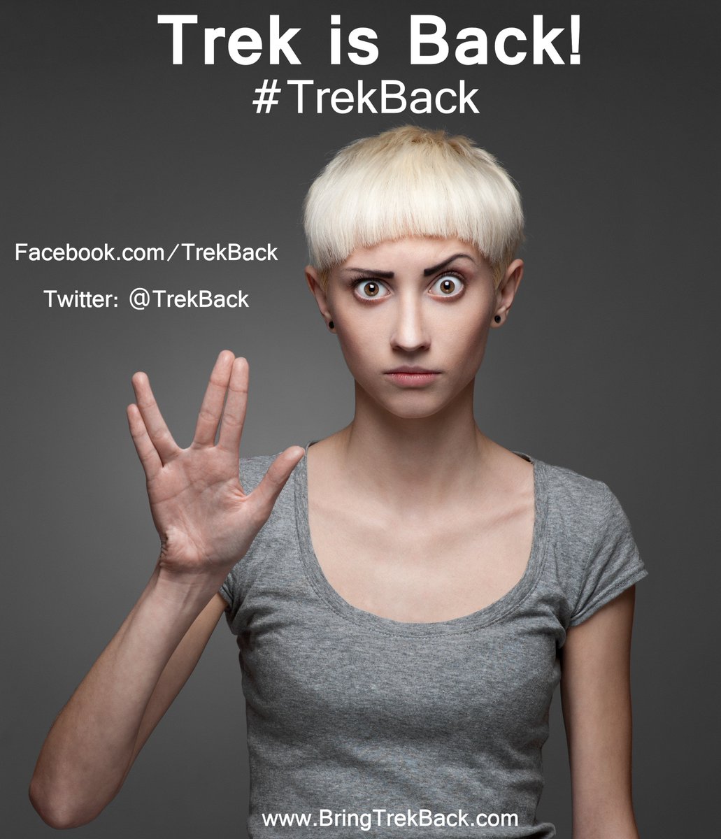 Show your support for the return of #StarTrek by using the hashtag #TrekBack