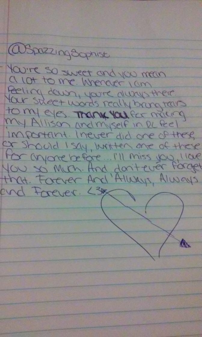 PluckyArcher's tweet photo. Before I go, @SpazzingSophist, I hope you can read this. Sorry for my crappy handwriting.. But I meant all of this. https://t.co/0pwdCC54tW