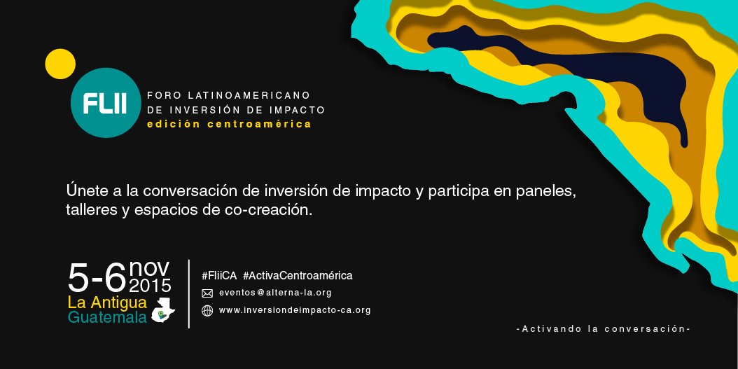 forodeinversion's tweet image. #FLIICA: evento para generar un diálogo dinámico sobre emprendimiento e inversión de impacto bit.ly/1J17TI5