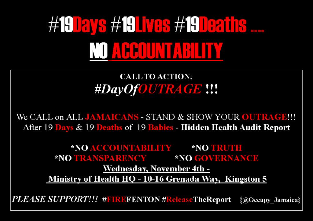 Occupy_Jamaica's tweet photo. Support #DayOfOutrage Nov 4. MOH HQ 10am -#19DaysLater #19Lives #19Deaths #19Babies #ZeroTruth #FiteFenton https://t.co/CZTirQOwyl
