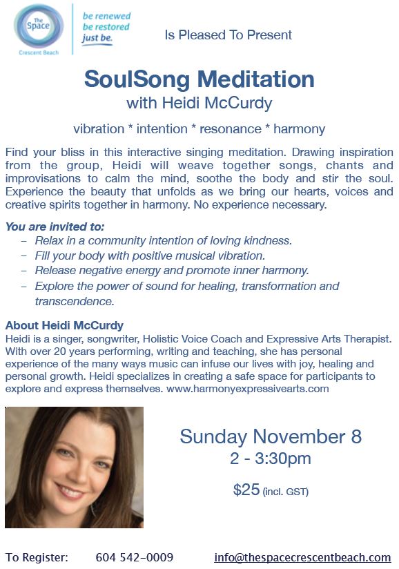 SurreyIntrfaith's tweet image. "SoulSong Meditation" with Heidi McCurdy Sunday, November 8, 2 - 3:30 pm at @TheSpaceCB
