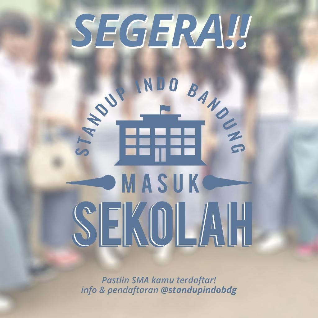 StandupIndoBdg's tweet photo. Ayok #StandupMasukSekolah https://t.co/80FUvx0taF