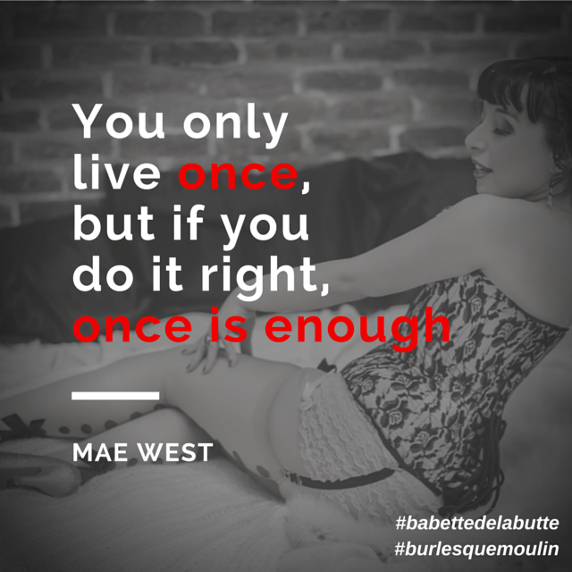 mygirlfrankie's tweet photo. #liveright #maewest #quotes #wisewords #tastytuesday #lookatthatsass #isaidsass #notass #babettedelabutte https://t.co/BxOcskwTwV