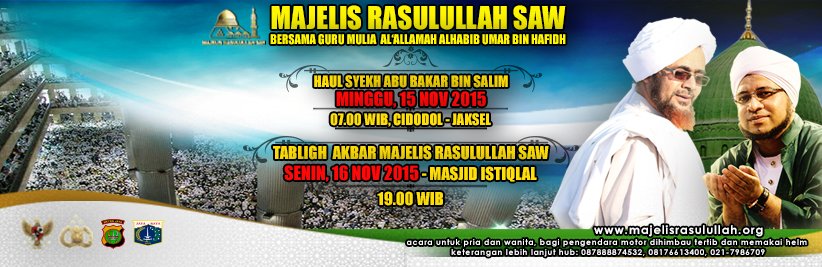 Mjl_Rasulullah's tweet photo. Jadwal Even DIUNDUR.- Haul Syekh Abu Bakar bin salim tgl 15 Nov 2015 -Dzikir Akbar di ISTIQLAL tgl 16 Nov 2015 https://t.co/yHGWWARsnV