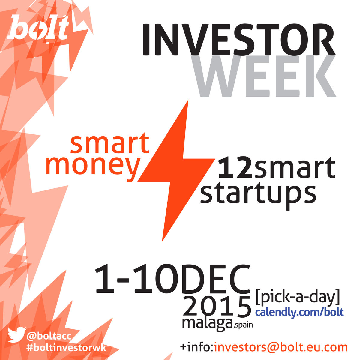 BoltAcc's tweet photo. INVESTOR WEEK 2015! Be first discovering #startups, ignite their potential. https://t.co/vDahh7mUu2 #boltinvestorwk https://t.co/Zm6la0MJzQ