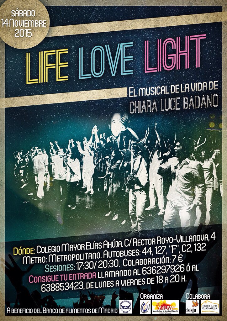 GendeMadrid's tweet photo. "Life, love, light" Espectáculo basado en la vida de la Beata Chiara Luce Badano.
Te esperamos!! https://t.co/eSCzurU2Jc